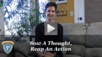 Sow a thought reap an action - a weekly dose of motivation
