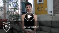Be A Finisher - a dose of motivation